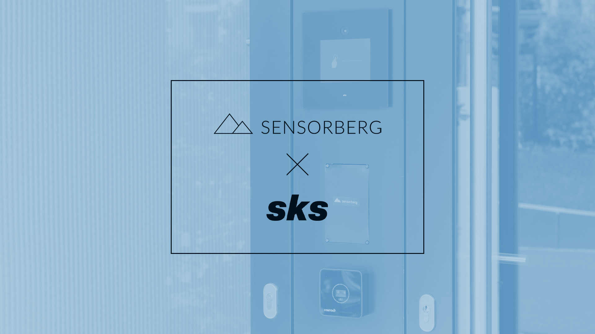 Sensorberg und SKS-Kinkel kooperieren für mehr Komfort im digitalen Gebäude